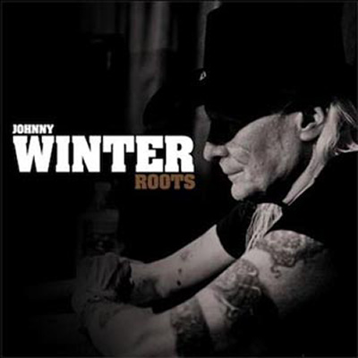 JOHNNY WINTER - Roots album front cover